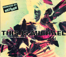 This Is Michael (Remixed By Westbam) [Maxi-Single CD]